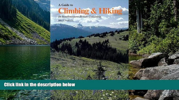 Deals in Books  A Guide to Climbing   Hiking in Southwestern British Columbia  Premium Ebooks