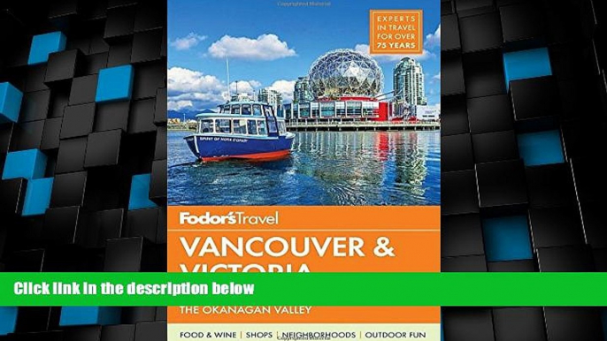 Big Deals  Fodor s Vancouver   Victoria: with Whistler, Vancouver Island   the Okanagan Valley