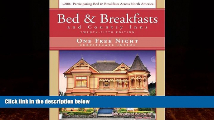 Big Deals  Bed   Breakfast and Country Inns, 25th Edition (Bed and Breakfasts and Country Inns)