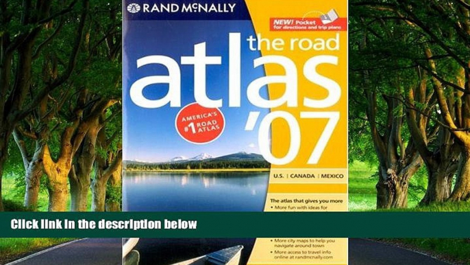 READ NOW  Rand McNally the Road Atlas: U.S./Canada/Mexico (Rand McNally Road Atlas: United