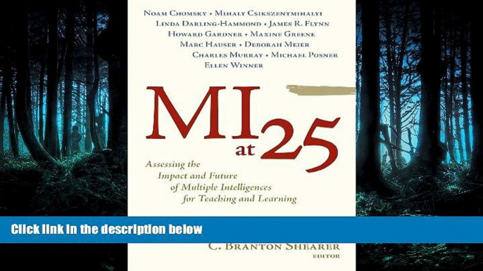 READ book  MI at 25: Assessing the Impact and Future of Multiple Intelligences for Teaching and