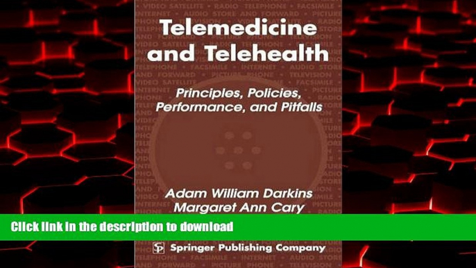 Read book  Telemedicine and Telehealth: Principles, Policies, Performance and Pitfalls