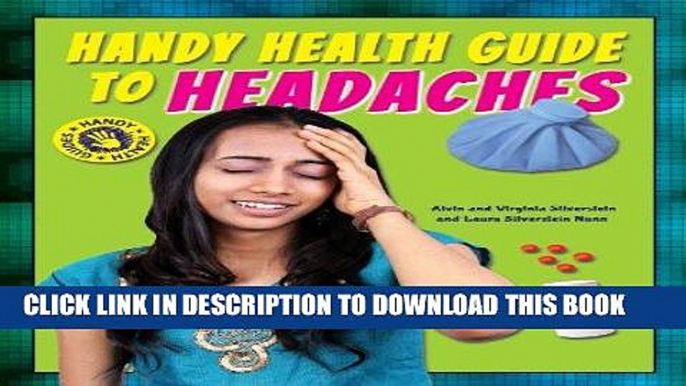 Ebook Handy Health Guide to Headaches (Handy Health Guides) Free Read