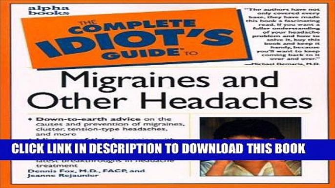 Ebook Complete Idiot s Guide to Migraines and Other Headaches Free Read