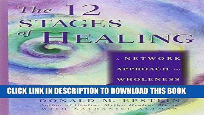 Best Seller The 12 Stages of Healing: A Network Approach to Wholeness Free Download