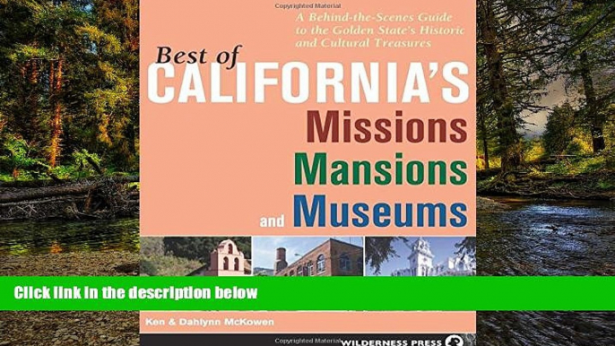 Ebook deals  Best of California s Missions, Mansions, and Museums: A Behind-the-Scenes Guide to