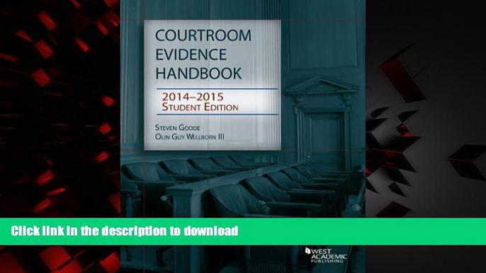 liberty book  Courtroom Evidence Handbook 2014-15, Student Edition (Selected Statutes) online