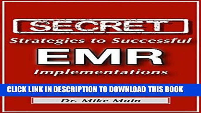 [PDF] Secret Strategies to Successful EMR Implementations Full Collection