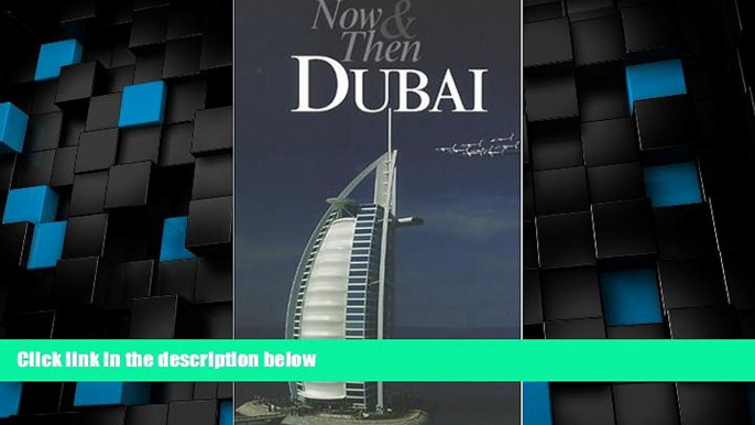 Buy NOW  Now   Then : Dubai (Our Earth)  Premium Ebooks Best Seller in USA