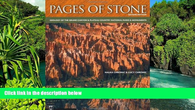 Must Have  Pages of Stone: Geology of the Grand Canyon   Plateau Country National Parks