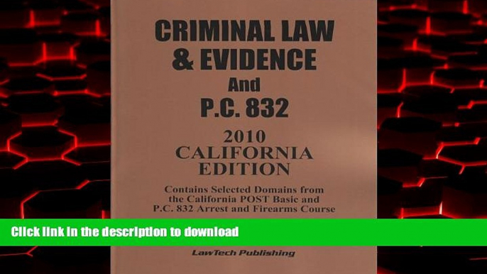 Best books  2010 CRIMINAL LAW and EVIDENCE / PC 832 SOURCEBOOK-California edition online