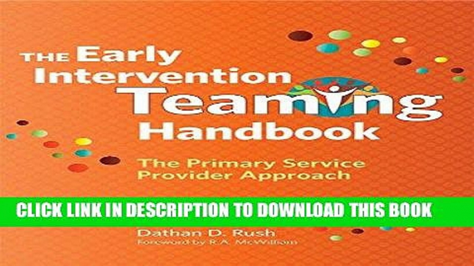 [FREE] EBOOK The Early Intervention Teaming Handbook: The Primary Service Provider Approach BEST