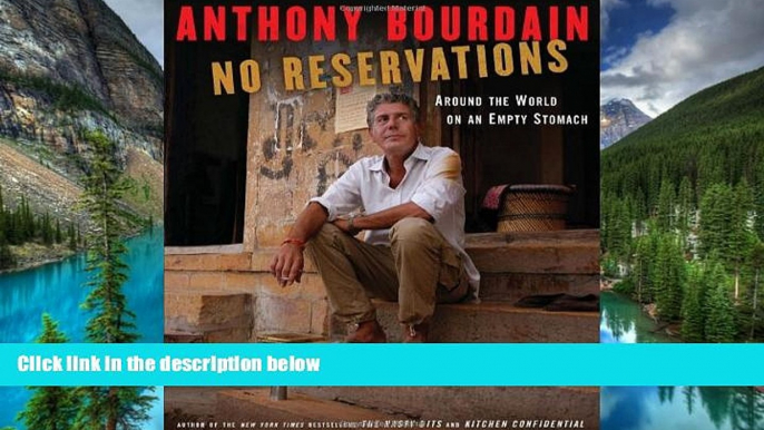 Ebook deals  No Reservations: Around the World on an Empty Stomach  Buy Now