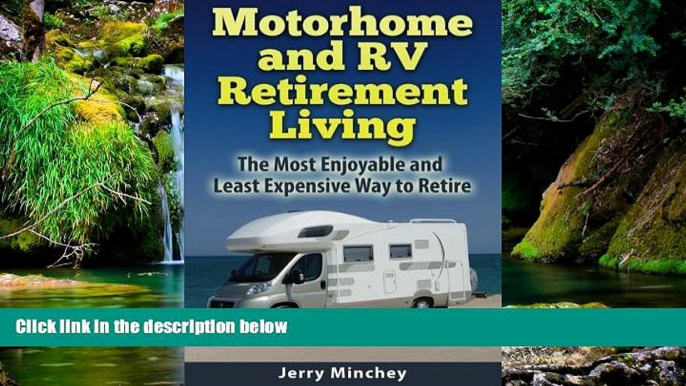 Ebook deals  Motorhome and RV Retirement Living: The Most Enjoyable and Least Expensive Way to