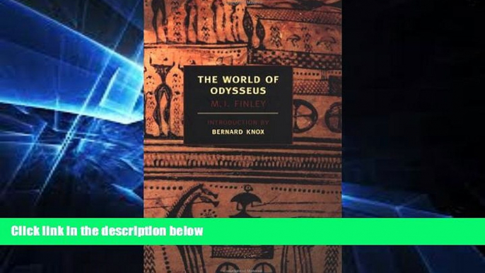 Must Have  The World of Odysseus (New York Review Books Classics)  Most Wanted