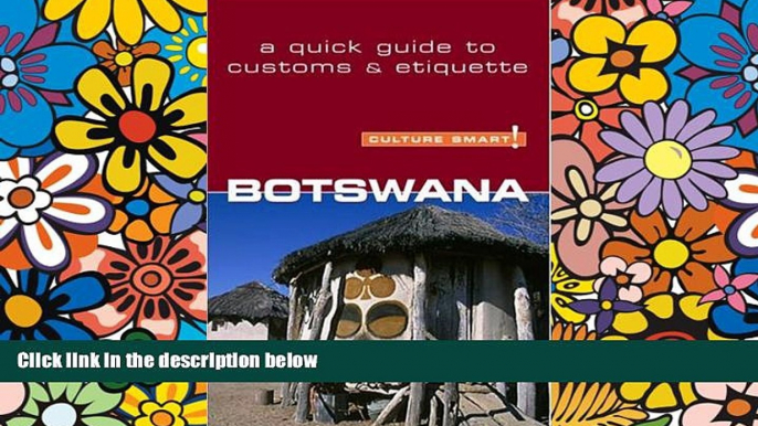 Must Have  Botswana - Culture Smart!: The Essential Guide to Customs   Culture  Most Wanted