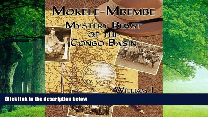 Best Buy Deals  Mokele-Mbembe: Mystery Beast of the Congo Basin  Full Ebooks Best Seller