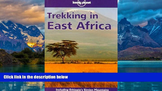 Best Buy Deals  Lonely Planet Trekking in East Africa: Walking Guide  Full Ebooks Most Wanted
