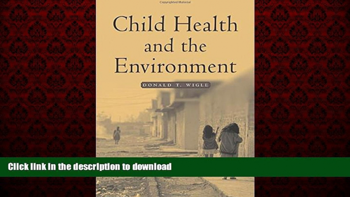 Best books  Child Health and the Environment (Medicine) online for ipad