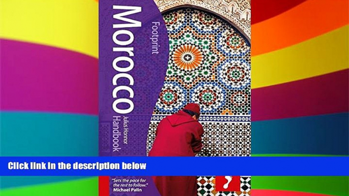 Must Have  Morocco Handbook, 6th (Footprint - Handbooks)  Most Wanted