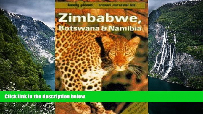 Big Deals  Lonely Planet Zimbabwe, Botswana and Namibia (Lonely Planet Travel Survival Kit)  Best