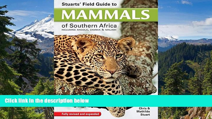 Ebook deals  Stuarts  Field Guide to Mammals of Southern Africa: Including Angola, Zambia