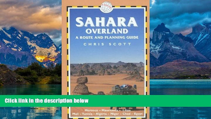 Best Buy Deals  Sahara Overland: A Route and Planning Guide  Best Seller Books Best Seller