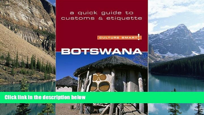 Best Buy PDF  Botswana - Culture Smart!: The Essential Guide to Customs   Culture  Best Seller