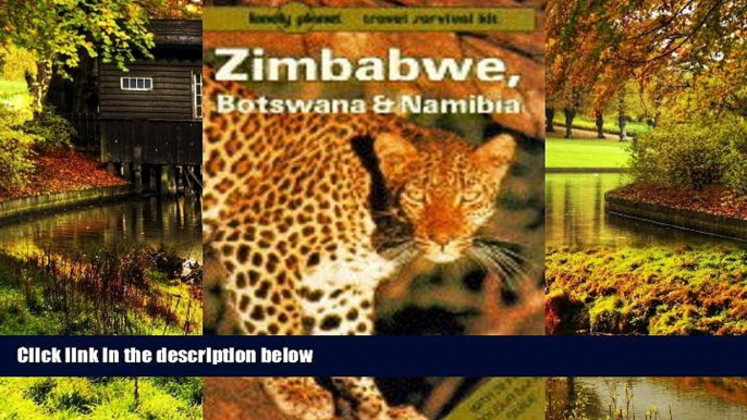 Ebook deals  Lonely Planet Zimbabwe, Botswana and Namibia (Lonely Planet Travel Survival Kit)