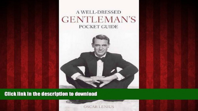 Read books  A Well-Dressed Gentleman s Pocket Guide online for ipad