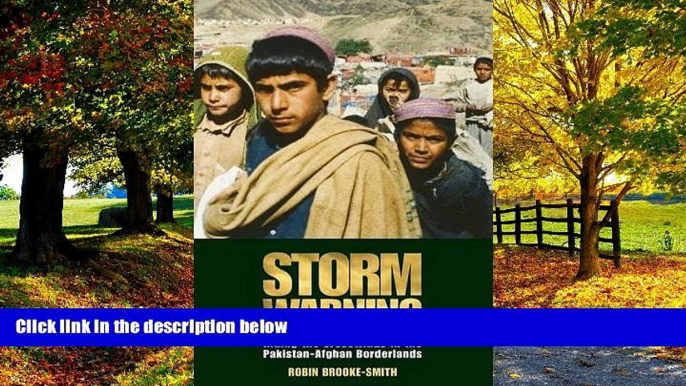 Best Buy PDF  Storm Warning: Riding the Crosswinds in the Pakistan-Afghan Borderlands  Best