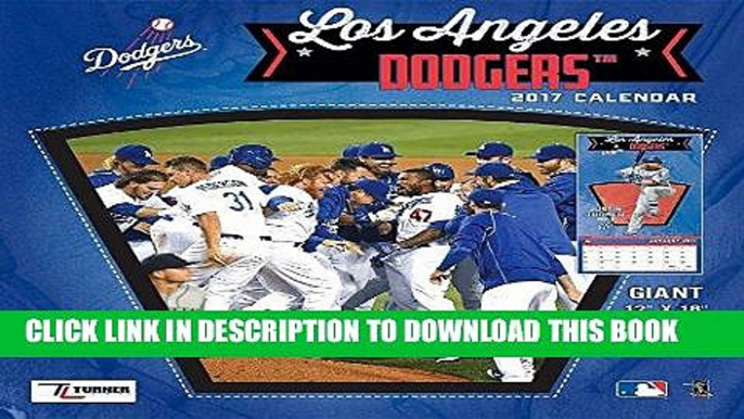 [EBOOK] DOWNLOAD Cal 2017 Los Angeles Dodgers 2017 12x12 Team Wall Calendar GET NOW