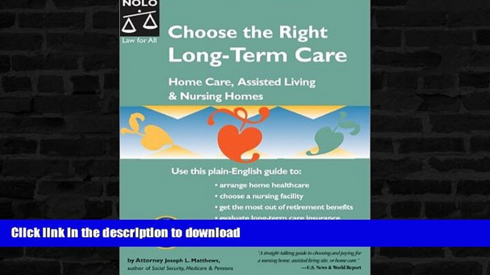 READ  Choose the Right Long-Term Care: Home Care, Assisted Living   Nursing Homes FULL ONLINE