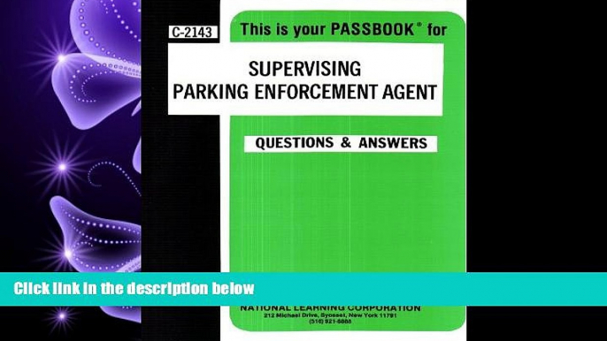 READ book  Supervising Parking Enforcement Agent(Passbooks) (Career Examination Passbooks)  FREE