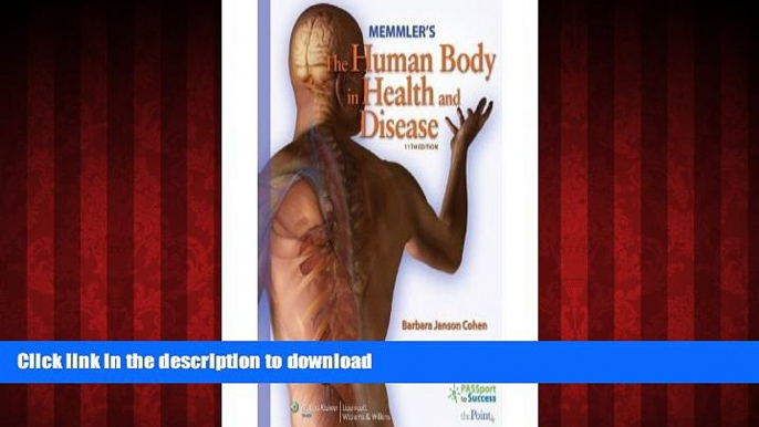 liberty book  Memmler s The Human Body in Health and Disease (Memmler s the Human Body in Health