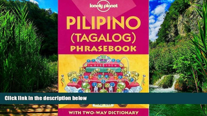 Big Deals  Lonely Planet Pilipino (Tagalog) Phrasebook (Lonely Planet Phrasebooks)  Best Seller