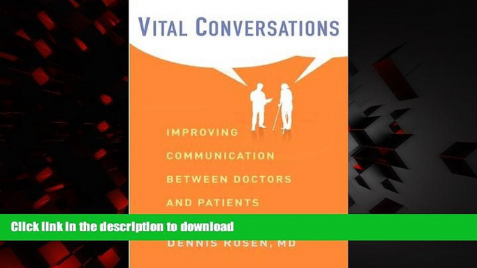 Best books  Vital Conversations: Improving Communication Between Doctors and Patients online pdf