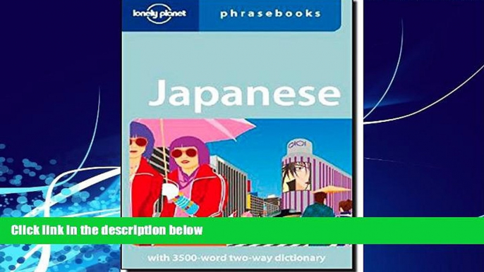 Big Deals  Japanese (Lonely Planet Phrasebooks)  Best Seller Books Most Wanted