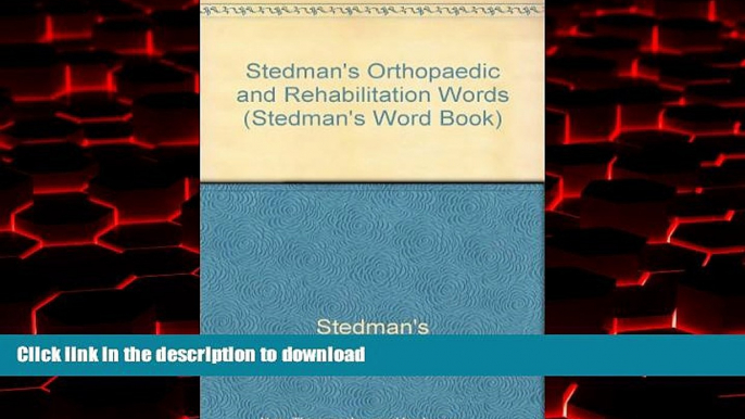 Buy book  Stedman s Orthopaedic   Rehab Words, Fourth Edition, on CD-ROM: With Podiatry,