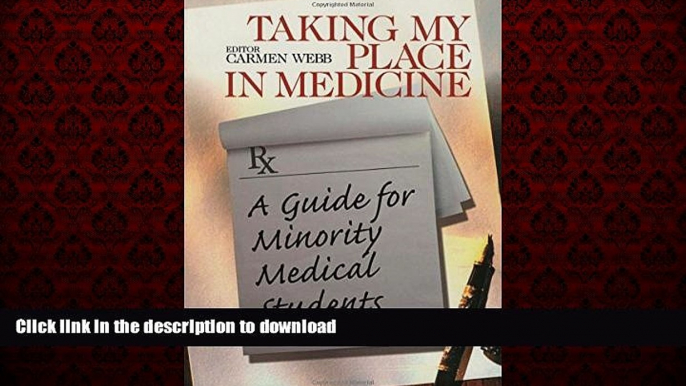 liberty book  Taking My Place in Medicine: A Guide for Minority Medical Students (Surviving