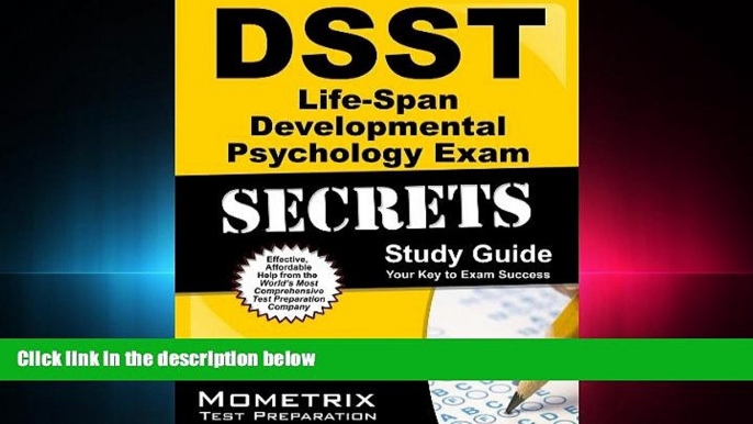FREE DOWNLOAD  DSST Life-Span Developmental Psychology Exam Secrets Study Guide: DSST Test Review