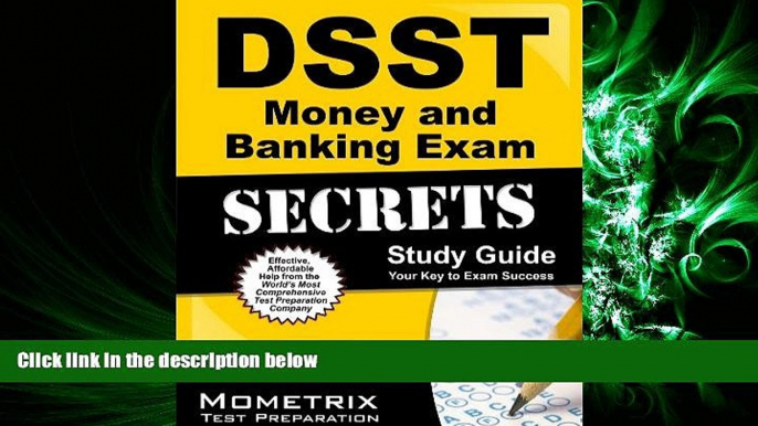 FREE DOWNLOAD  DSST Money and Banking Exam Secrets Study Guide: DSST Test Review for the Dantes