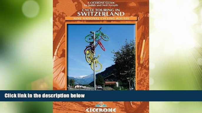 Deals in Books  Cycle Touring in Switzerland: Nine tours on Switzerland s national cycle routes