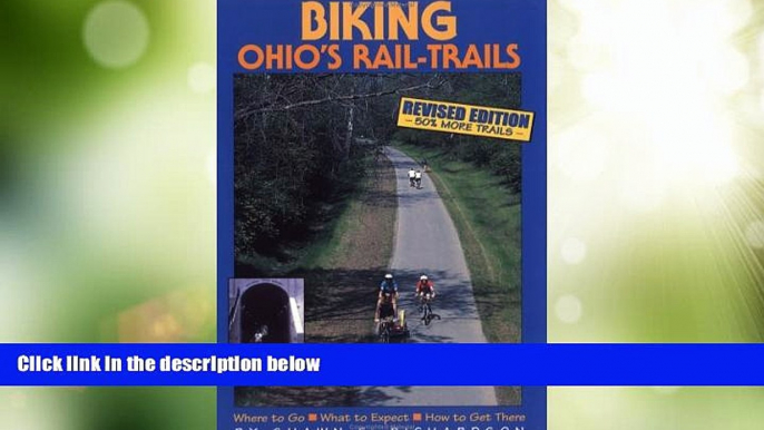 Deals in Books  Biking Ohio s Rail-Trails: Where to Go, What to Expect, How to Get There (Biking