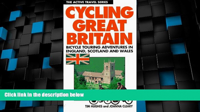 Deals in Books  Cycling Great Britain: Cycling Adventures in England, Scotland and Wales (Active