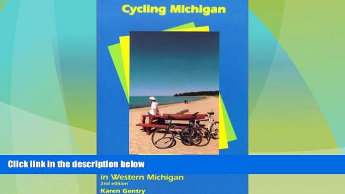 Buy NOW  Cycling Michigan: The 30 Best Road Routes in Western Michigan (Cycling Tours)  Premium