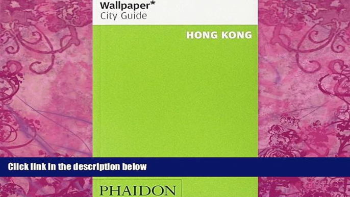 Best Buy Deals  Wallpaper* City Guide Hong Kong 2014 (Wallpaper City Guides)  Best Seller Books