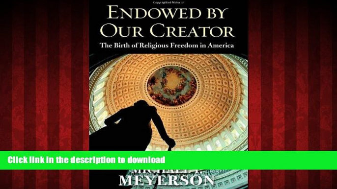 liberty book  Endowed by Our Creator: The Birth of Religious Freedom in America online for ipad