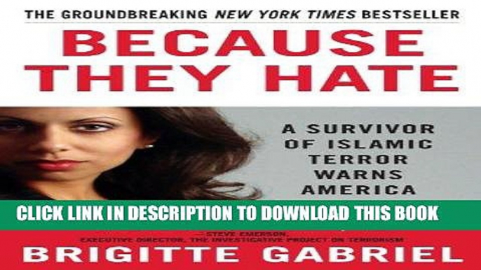 [PDF] Because They Hate: A Survivor of Islamic Terror Warns America Popular Collection