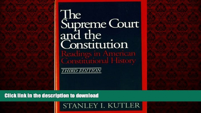 Buy book  The Supreme Court and The Constitution: Readings in American Constitutional History